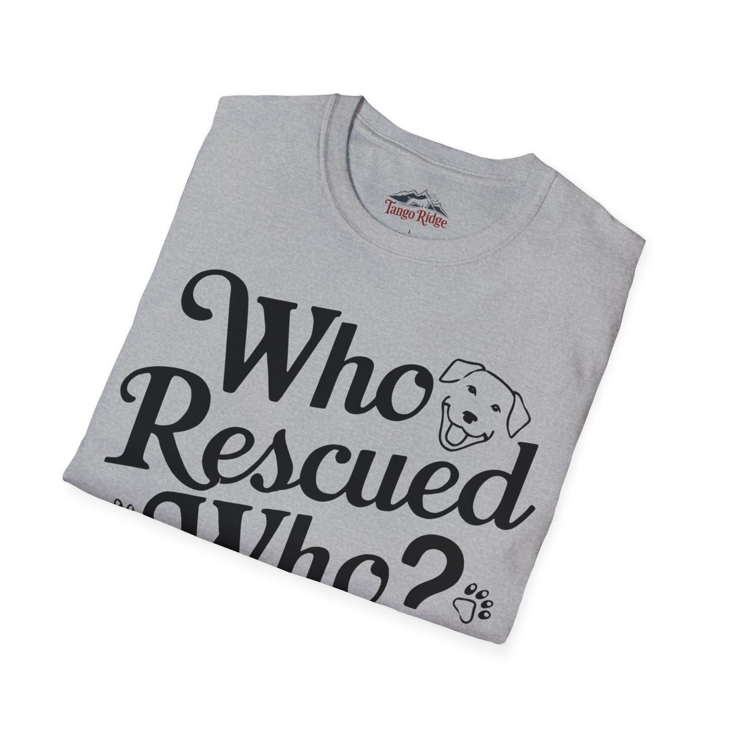Who Rescued Who? | Unisex T-shirt