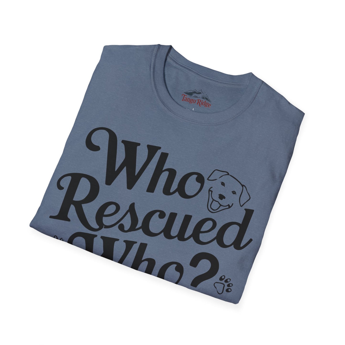 Who Rescued Who? | Unisex T-shirt