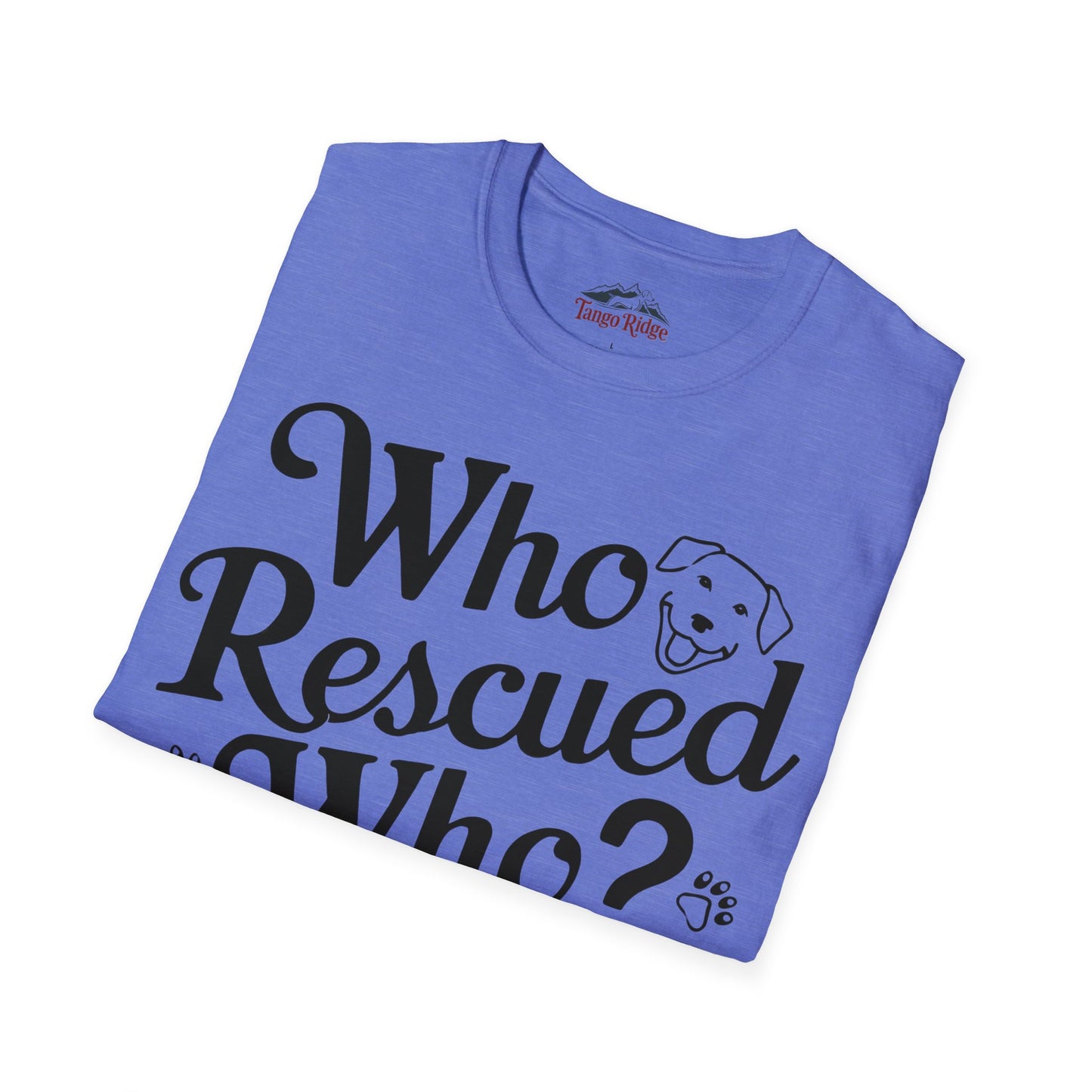Who Rescued Who? | Unisex T-shirt