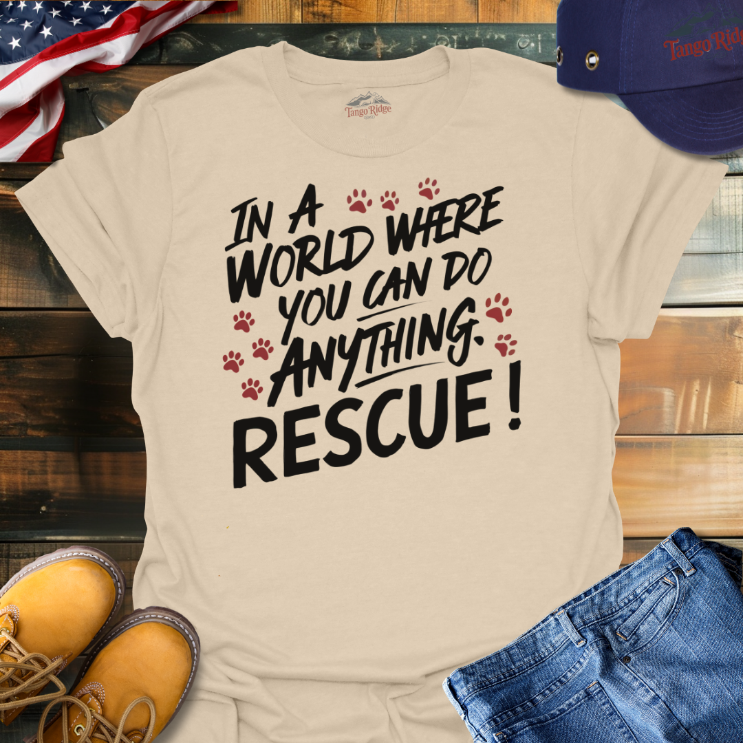 In a World Where You Can Do Anything, Rescue | Unisex T-shirt