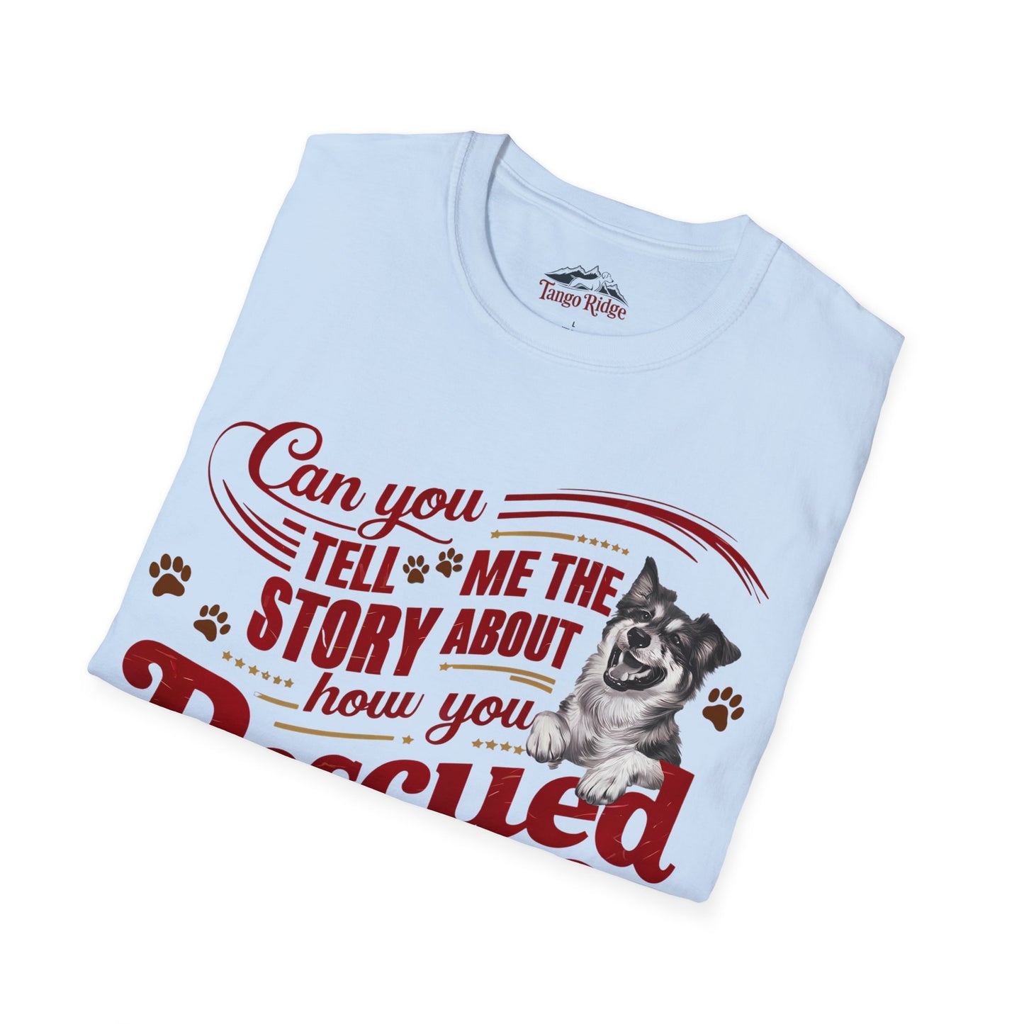 Can You Tell Me the Story About How You Rescued Me Again? | Unisex T-shirt