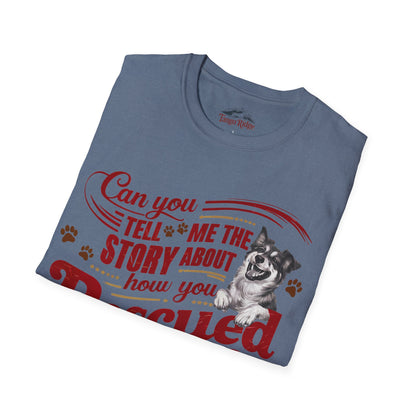 Can You Tell Me the Story About How You Rescued Me Again? | Unisex T-shirt