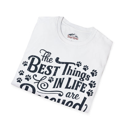 The Best Things in Life are Rescued | Unisex T-shirt