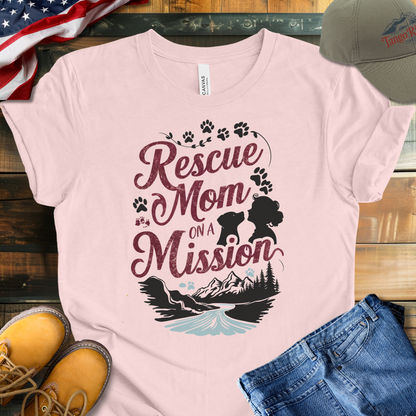 Rescue Mom on a Mission T-shirt