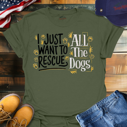 I Just Want to Rescue All the Dogs | Unisex T-shirt