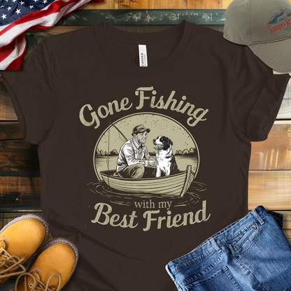 Gone Fishing with My Best Friend Unisex T-shirt