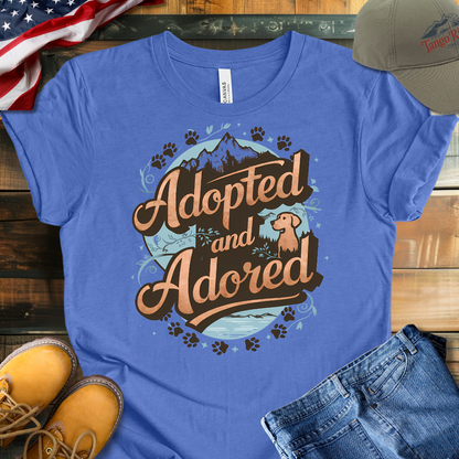 Adopted and Adored | Unisex T-shirt