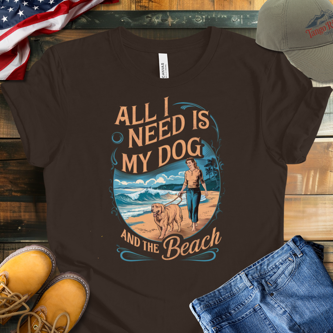 All I Need Is My Dog And The Beach T-shirt