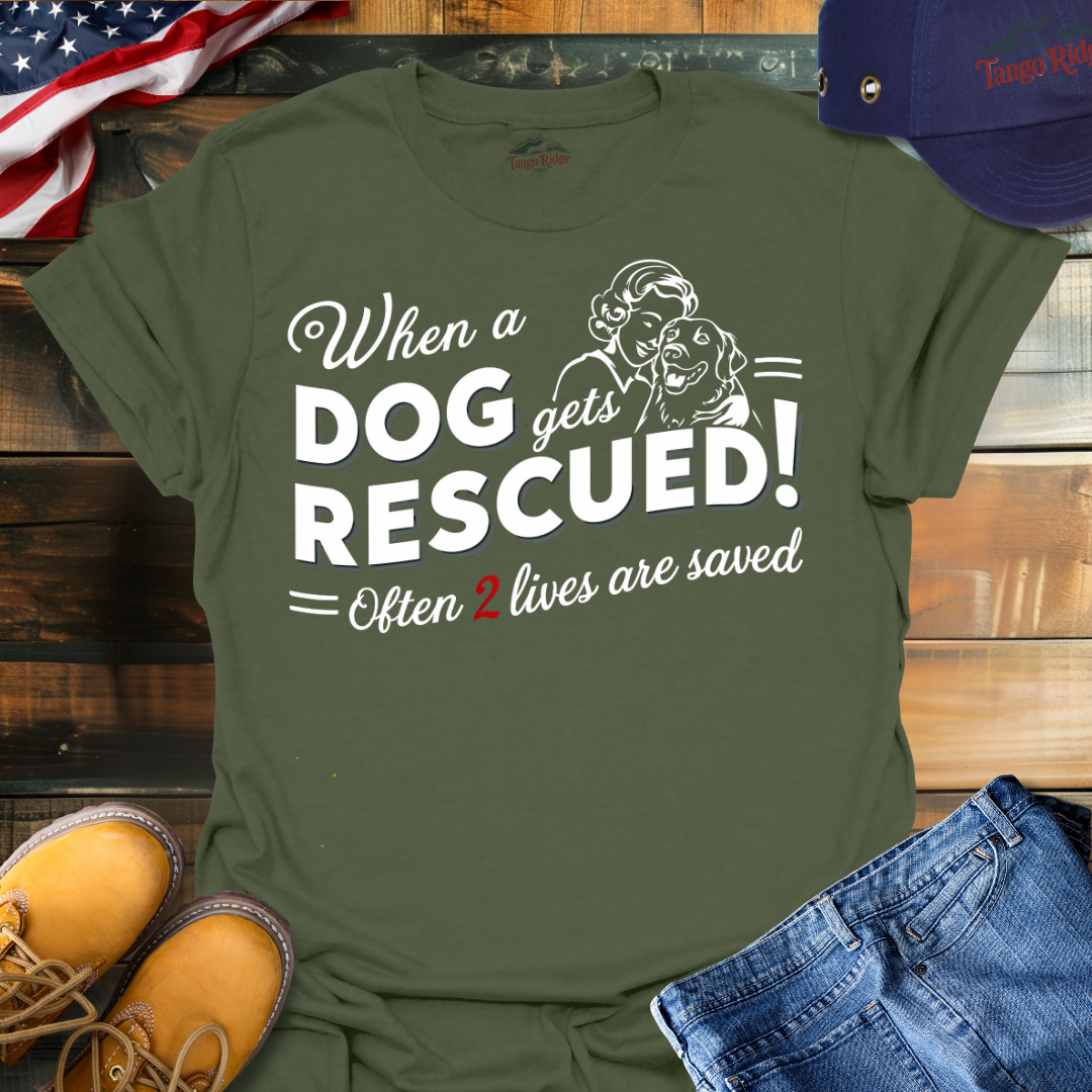 When a Dog Gets Rescued, Often 2 Lives Are Saved | Unisex T-shirt