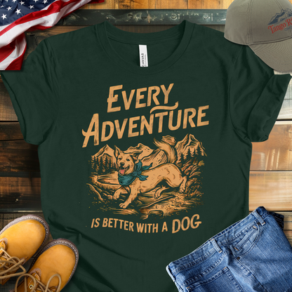 Every Adventure is Better with a Dog Unisex T-shirt