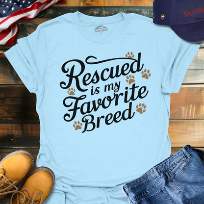 Rescued is My Favorite Breed | Unisex T-shirt