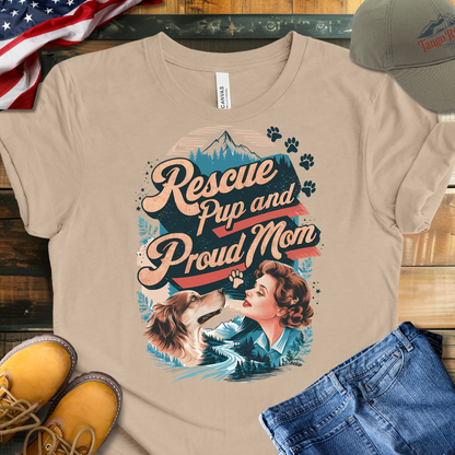 Rescue Pup and Proud Mom T-shirt