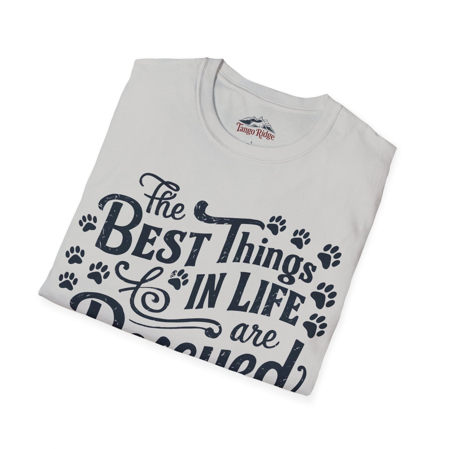 The Best Things in Life are Rescued | Unisex T-shirt