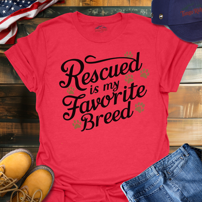 Rescued is My Favorite Breed | Unisex T-shirt