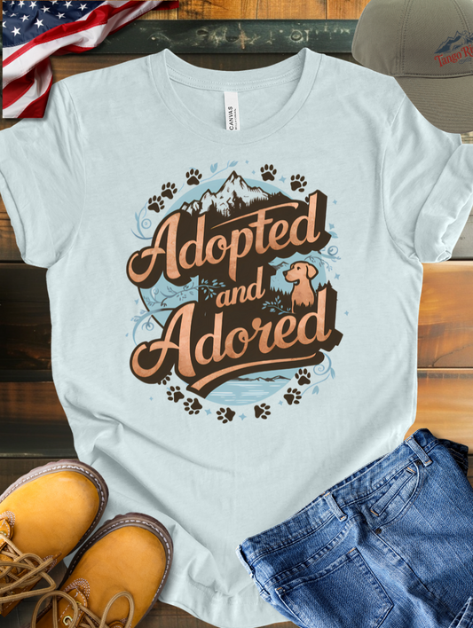 Adopted and Adored | Unisex T-shirt