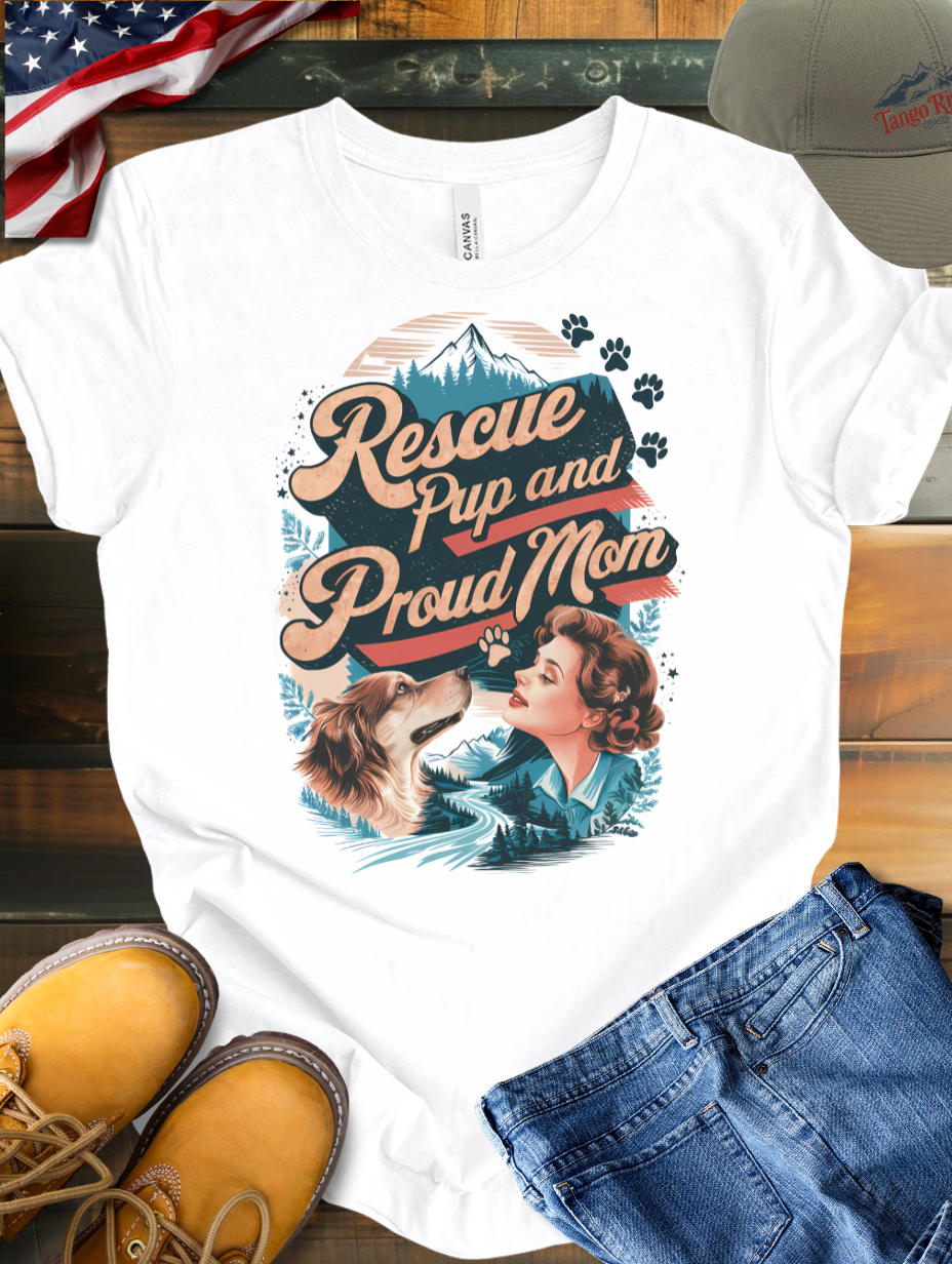 Rescue Pup and Proud Mom T-shirt