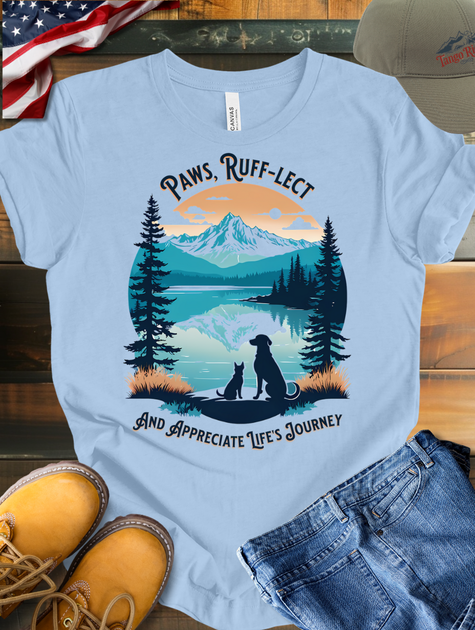 Paws Ruff-Lect and Appreciate Life's Journey | Unisex T-shirt