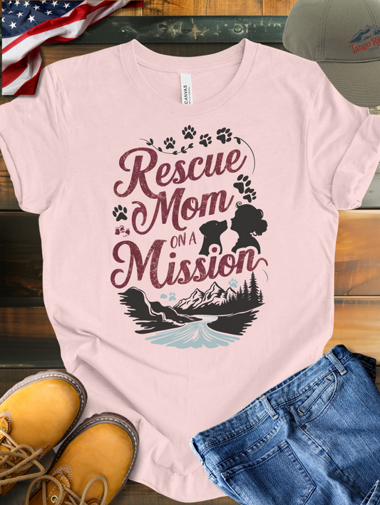 Rescue Mom on a Mission T-shirt