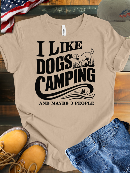 I Like Dogs Camping and Maybe 3 People | Unisex T-shirt